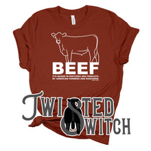 Load image into Gallery viewer, 'BEEF, its raised in pastures and feedlots'- Multiple Colors!