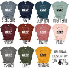 Load image into Gallery viewer, 'BEEF, its raised in pastures and feedlots'- Multiple Colors!
