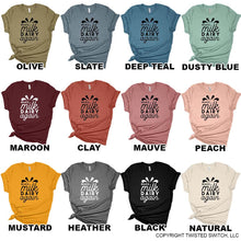 Load image into Gallery viewer, 'Make Milk Dairy Again'- Multiple Colors!