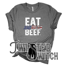 Load image into Gallery viewer, 'Eat American Beef - Patriotic White'- Multiple Colors!