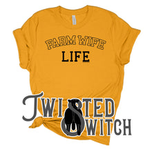 Load image into Gallery viewer, 'Farm Wife Life'- Multiple Colors!