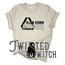 Load image into Gallery viewer, 'Slow Down for Farmers'- Multiple Colors!