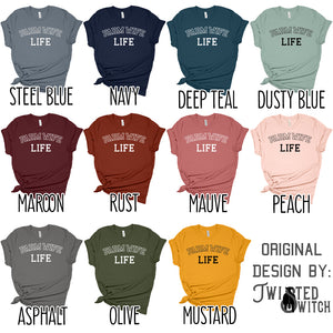 'Farm Wife Life'- Multiple Colors!